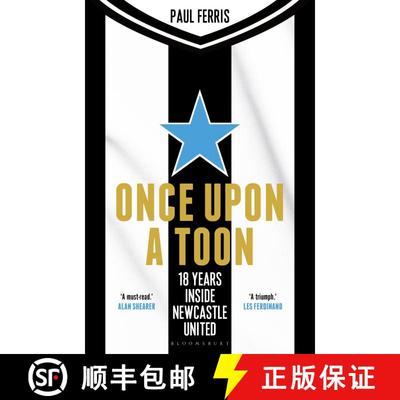 【3-4周达】Once Upon a Toon: Recollections from Inside Newcastle United [9781399420112]