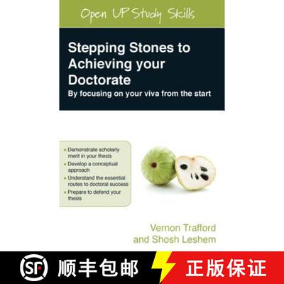 【3-4周达】Stepping Stones to Achieving your Doctorate: By Focusing on Your Viva From the Start: Focu... [9780335225439]