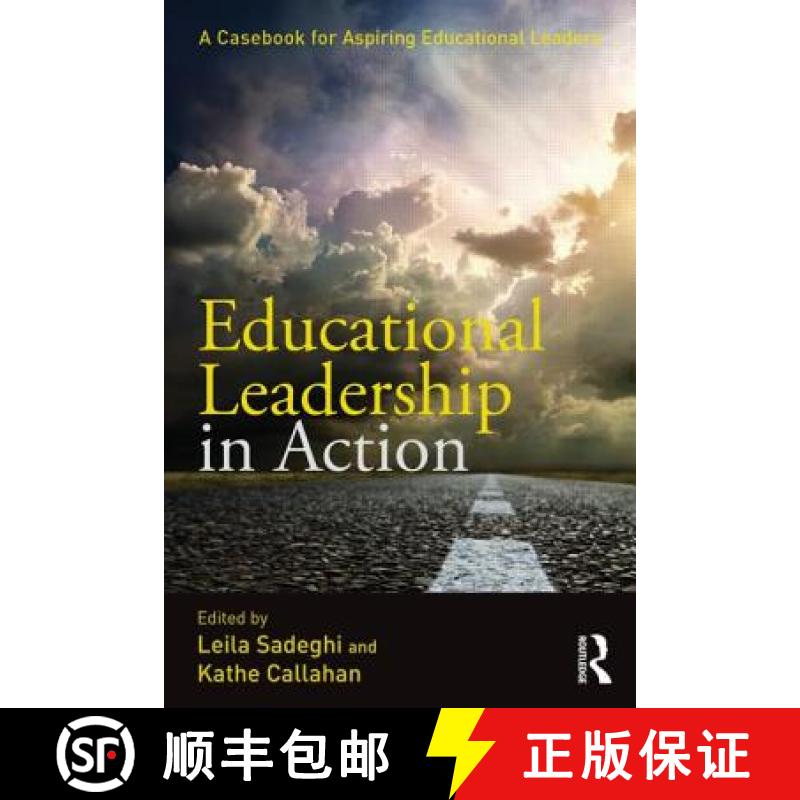 【3-4周达】Educational Leadership in Action : A Casebook for Aspiring Educational Leaders [9781138020993]