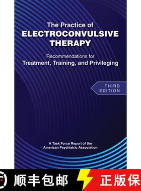 【3-4周达】Practice of Electroconvulsive Therapy: Recommendations for Treatment, Training, and Privil... [9780890426678]