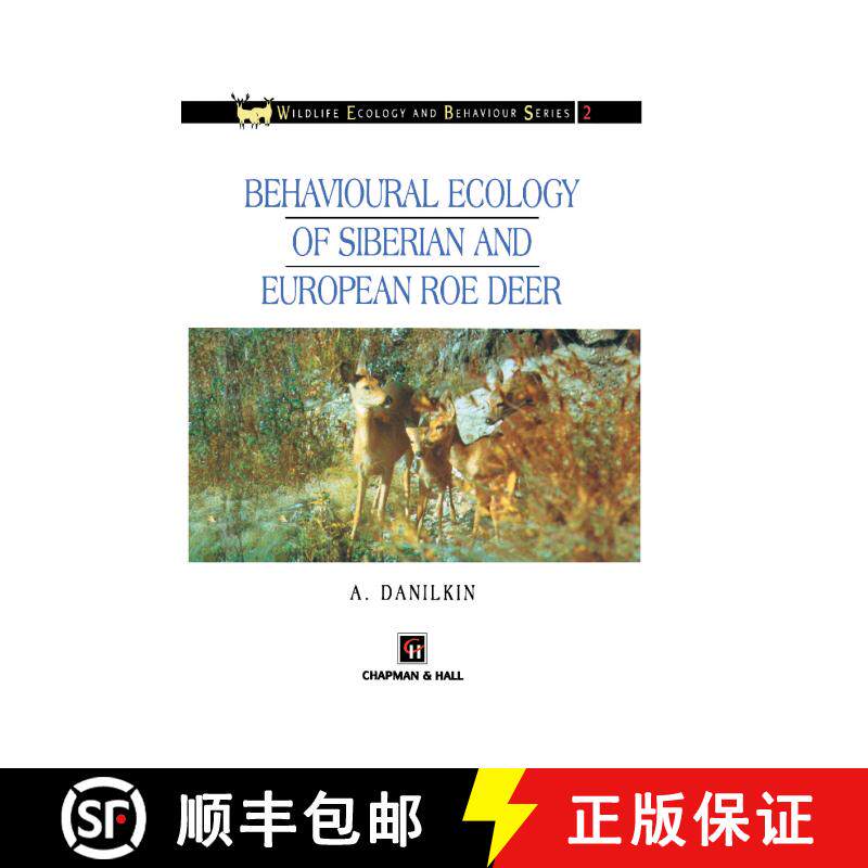 【3-4周达】精装 Behavioural Ecology of Siberian and European Roe Deer [9780412638800]