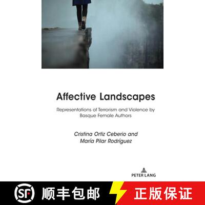 【3-4周达】Affective Landscapes : Representations of Terrorism and Violence by Basque Female Authors [9781433184710]