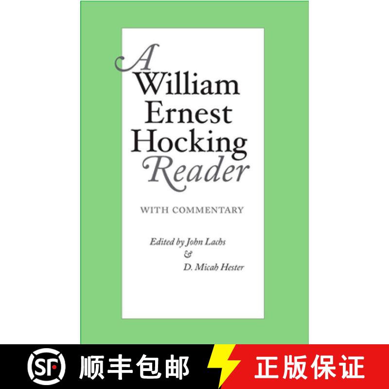 【3-4周达】A William Ernest Hocking Reader: with Commentary [9780826513700]