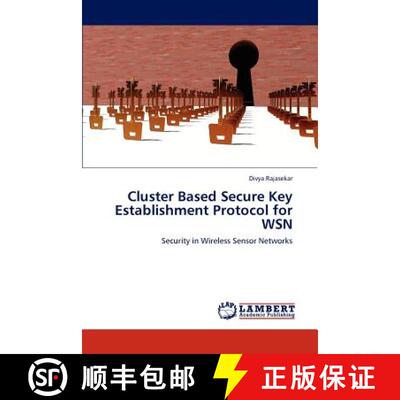预订 Cluster Based Secure Key Establishment Protocol for WSN [9783659192746]