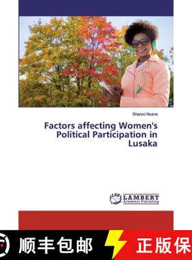 预订 Factors affecting Women's Political Participation in Lusaka [9786200307651]