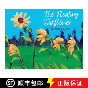 【3-4周达】The Floating Sunflower [9780578274591]