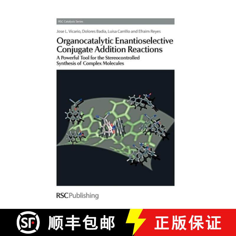 【3-4周达】Organocatalytic Enantioselective Conjugate Addition Reactions : A Powerful Tool for the St... [9781849730242]