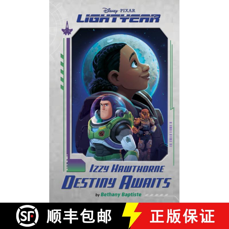 【3-4周达】Disney Pixar Lightyear Izzy Hawthorne: Destiny Awaits [9781368077293]