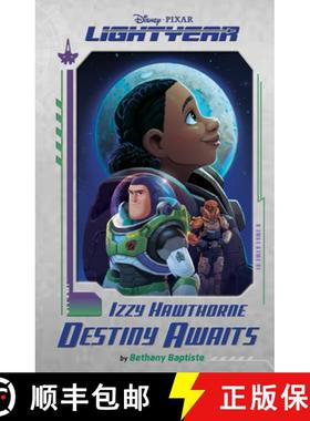 【3-4周达】Disney Pixar Lightyear Izzy Hawthorne: Destiny Awaits [9781368077293]
