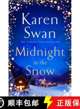【3-4周达】Midnight in the Snow : Lose Yourself in an Alpine Love Story to Thaw the Coldest Heart [9781529006148]