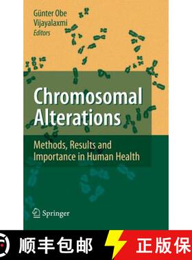 【3-4周达】Chromosomal Alterations: Methods, Results and Importance in Human Health [9783540714132]