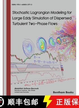 预订 Stochastic Lagrangian Modeling for Large Eddy Simulation of Dispersed Turbulent Two-Phase Flows [9781608053773]