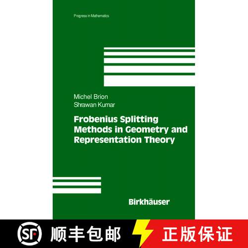 【3-4周达】精装 Frobenius Splitting Methods in Geometry and Representation Theory [9780817641917]