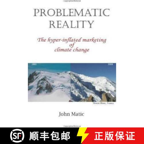 【3-4周达】Problematic Reality: The hyper-inflated marketing of climate change [9780646552774]