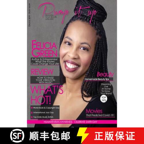【3-4周达】Pump it up Magazine - Felicia Green - What She Knows Could Change Your Life!: [9781087875330]