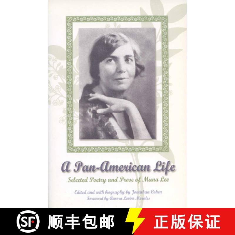 预订 A Pan-American Life: Selected Poetry and Prose of Muna Lee [9780299202347]