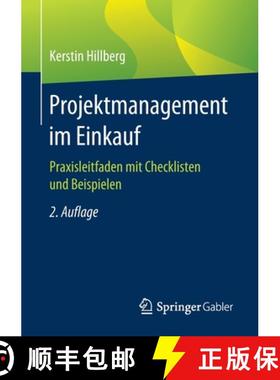 【3-4周达】Projektmanagement im Einkauf : Praxisleitfaden mit Checklisten und Beispielen [9783658313098]