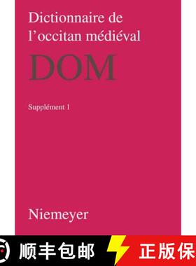 【3-4周达】Dictionnaire de l'occitan médiéval (DOM), Supplement 1, Dictionnaire de l'occitan médi... [9783484505506]