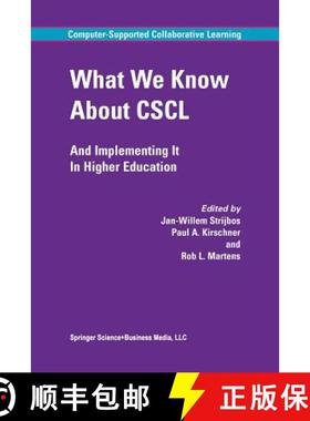 【3-4周达】What We Know About CSCL : And Implementing It In Higher Education [9789401742016]