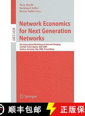 【3-4周达】Network Economics for Next Generation Networks : 6th International Workshop on Internet Ch... [9783642017957]