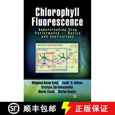 【3-4周达】精装 Chlorophyll Fluorescence: Understanding Crop Performance -- Basics and Applications [9781498764490]