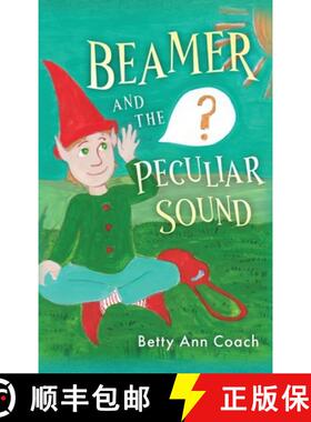 预订 Beamer and the Peculiar Sound [9781958729823]
