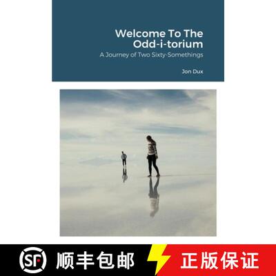 【3-4周达】Welcome To The Odd-i-torium: A Journey of Two Sixty-Somethings [9781667157955]
