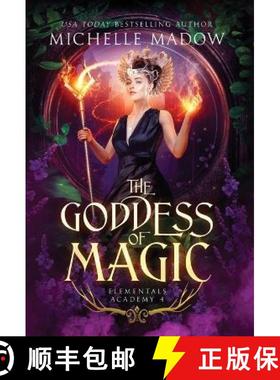 【3-4周达】Elementals Academy 4: The Goddess of Magic [9798218122089]