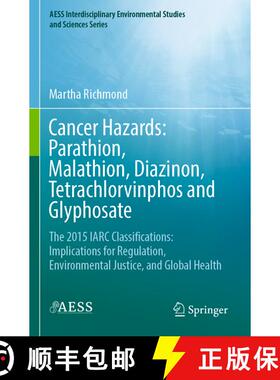 【3-4周达】Cancer Hazards: Parathion, Malathion, Diazinon, Tetrachlorvinphos and Glyphosate: The 2015... [9783030819552]