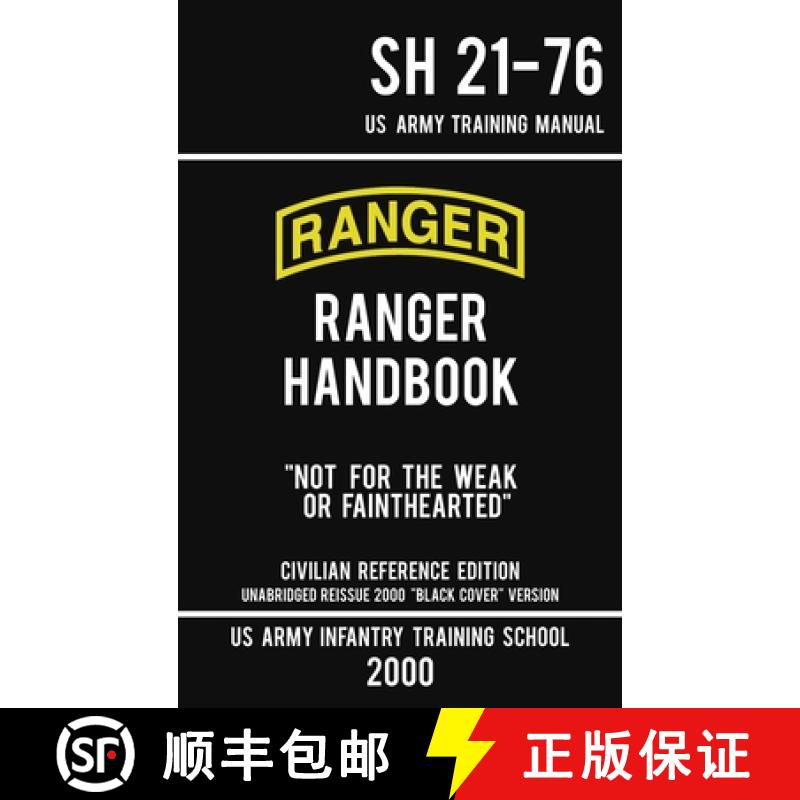 【3-4周达】US Army Ranger Handbook SH 21-76 - Black Cover Version (2000 Civilian Reference Edition): ... [9781643890371]