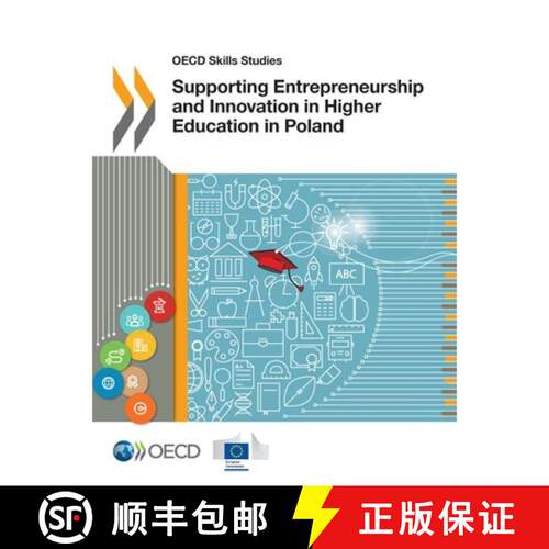【3-4周达】OECD Skills Studies Supporting Entrepreneurship and Innovation in Higher Education in Poland [9789264270947]