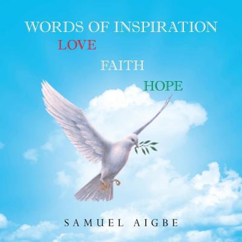 预订 words of inspiration on love, faith . [9781504390149]