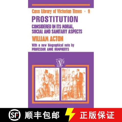 【3-4周达】精装 Acton: Prostitution Considered: Its Moral, Social, and Sanitary Aspects [9780714624143]