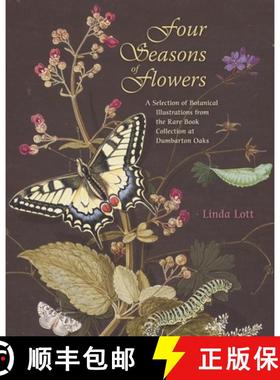 【3-4周达】Four Seasons of Flowers - A Selection of Botanical Illustrations from the Rare Book Collec... [9780884023845]