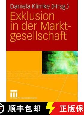 【3-4周达】Exklusion in Der Marktgesellschaft [9783531154527]