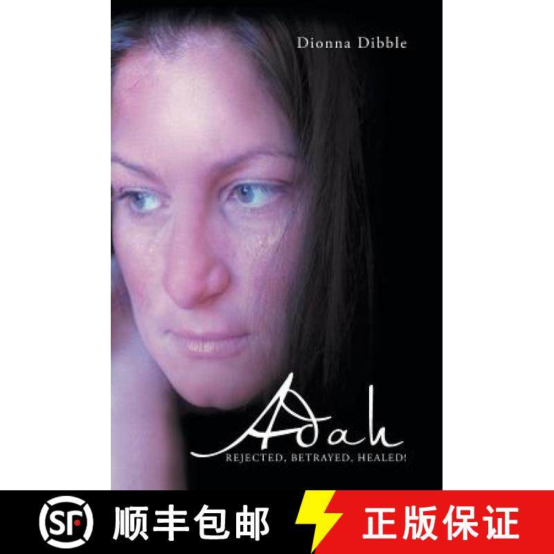 【3-4周达】Adah: Rejected, Betrayed, Healed! [9781490840567]