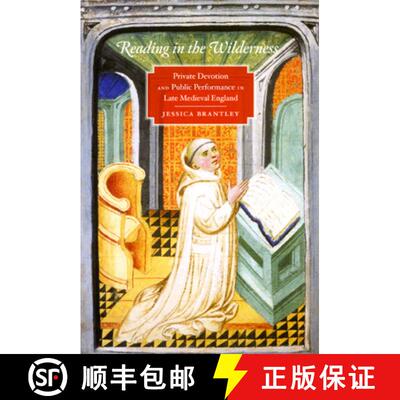 预订 精装 Reading in the Wilderness – Private Devotion and Public Performance in Late Medieval England [9780226071329]