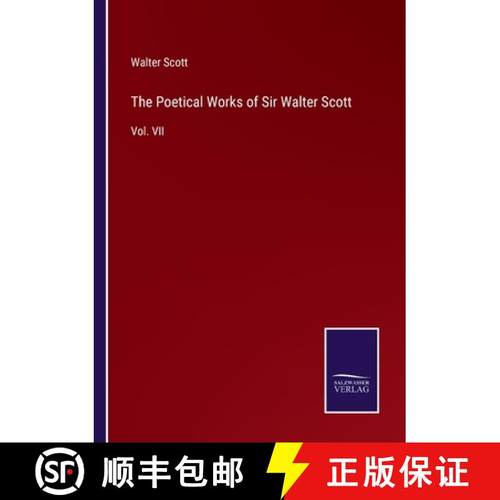 【3-4周达】The Poetical Works of Sir Walter Scott: Vol. VII [9783375159566]