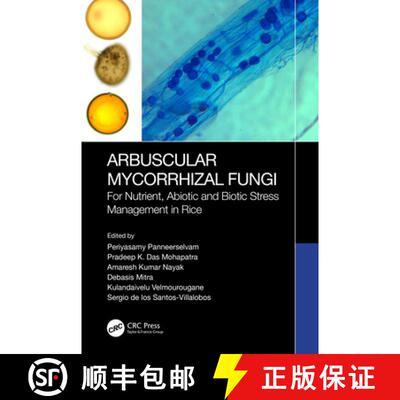 【3-4周达】Arbuscular Mycorrhizal Fungi: For Nutrient, Abiotic and Biotic Stresses Management in Rice [9781032406411]