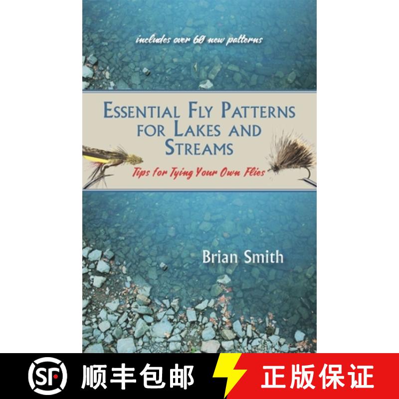 【3-4周达】Essential Fly Patterns for Lakes and Streams: Tips for Tying Your Own Flies [9781773860008]
