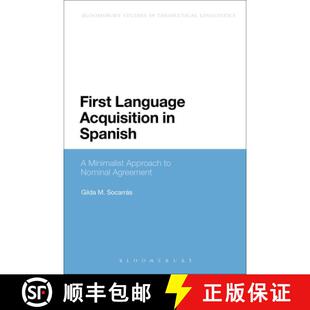 Acquisition 9781441133656 Approach First Language Spanish Agreement 预订 Nominal Minimalist