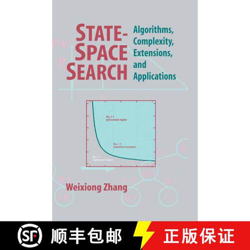 【3-4周达】精装 State-Space Search : Algorithms, Complexity, Extensions, and Applications [9780387988320]