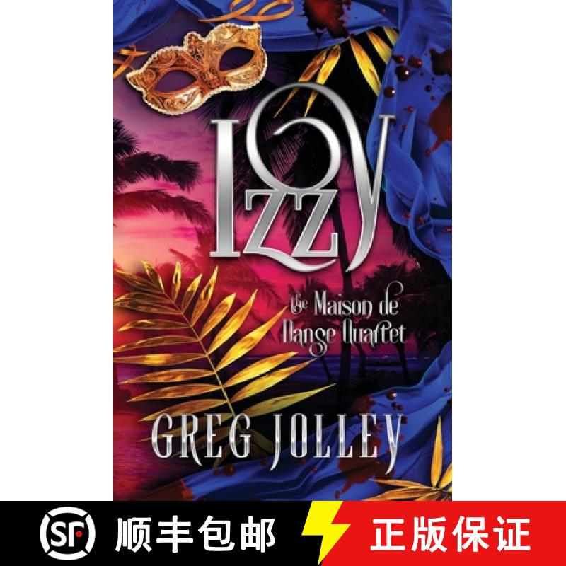 预订 Izzy: Book Four of the Maison de Danse Quartet [9781087999272]