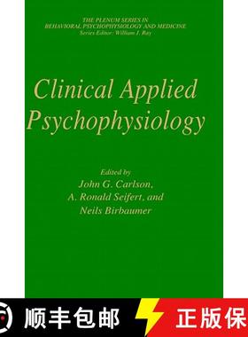 【3-4周达】Clinical Applied Psychophysiology : Sponsored by Association for Applied Psychophysiology ... [9780306445552]
