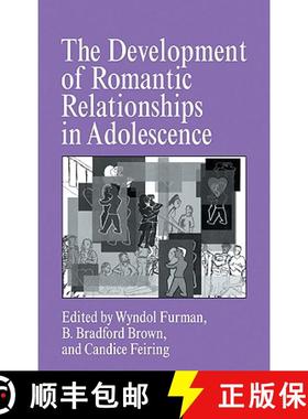 【3-4周达】Development of Romantic Relationships in Adolescence: - The Development of Romantic Relati... [9780521591560]
