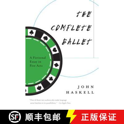 【3-4周达】The Complete Ballet: A Fictional Essay in Five Acts [9781555977870]