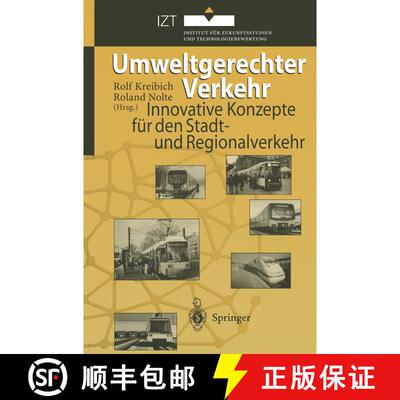【3-4周达】Umweltgerechter Verkehr : Innovative Konzepte für den Stadt- und Regionalverkehr [9783642800863]