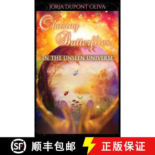 【3-4周达】精装 Chasing Butterflies in the Unseen Universe [9781935795414]