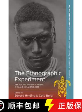 【3-4周达】The Ethnographic Experiment: A.M. Hocart and W.H.R. Rivers in Island Melanesia, 1908 [9781785333392]
