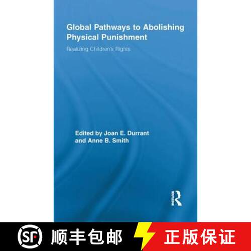 【3-4周达】Global Pathways to Abolishing Physical Punishment: Realizing Children's Rights [9780415847988]